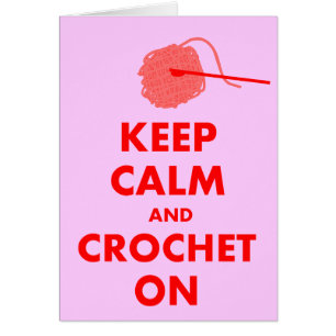 Gardez le calme et faites du crochet sur des