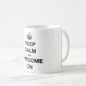 Gardez le calme et impressionnant sur la tasse (Devant droit)