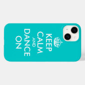 Gardez le calme et la danse sur iPhone 14 coque |  (Verso (horizontal))