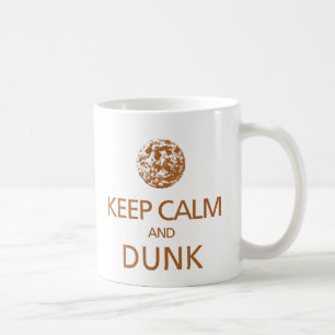 Gardez le calme et la Mug Dunk