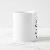GARDEZ LE CALME et le GROK SUR la tasse enorme (Devant)