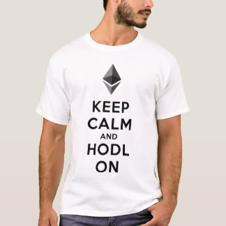 Gardez le calme et le Hodl sur le T-shirt
