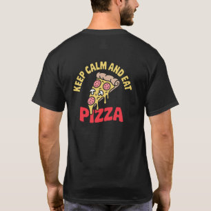 Gardez le calme et mangez Pizza Foodie T-shirt