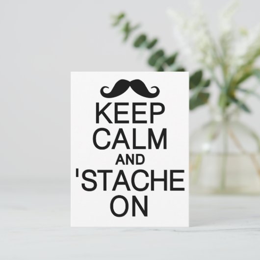 Gardez le calme & 'Stache Sur carte postale, perso (Debout devant)