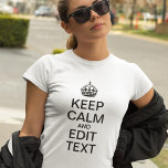 Gardez le Modèle calme - Femme T-shirt blanc<br><div class="desc">Utilisez notre facile à customiser Garder le calme et transporter modèle pour faire votre t-shirt parfait. Tout le texte peut être personnalisé. Changez-le,  redimensionnez-le,  déplacez-le ou supprimez-le - c'est entièrement à vous de décider. Faites un classique !</div>