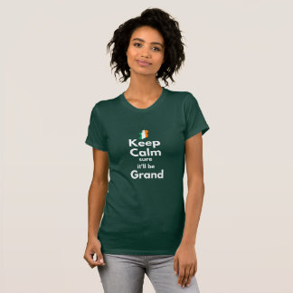 Gardez sûr calme il sera T-shirt grand - dames