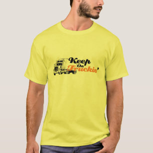 Gardez sur le T-shirt de Truckin