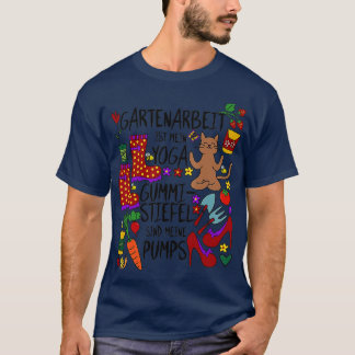 Gartenarbeit ist mein Yoga Wellington laarzen zijn T-shirt