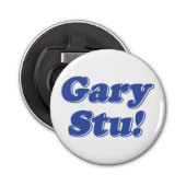 Gary Stu! Button Flesopener (Voorkant)