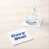 Gary Stu! Vierkante Kartonnen Onderzetter (Insitu)
