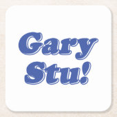 Gary Stu! Vierkante Kartonnen Onderzetter (Voorkant)
