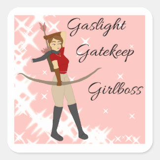 Gaslicht, Gatekeeping, Girlboss Sticker
