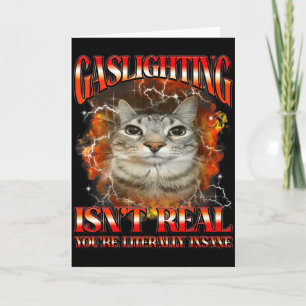 Gaslighting Bestaat Niet Grappige Kat Meme Bootleg Kaart