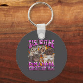 Gaslighting Isn't Real Funny Cat Meme Bootleg Grap Sleutelhanger (Voorkant)