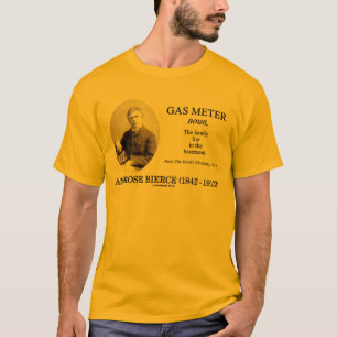 Gasmeter (Ambrose Bierce The Devil's Dictionary) T-shirt