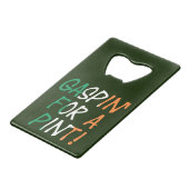 Gaspin Voor Een Pint Overlay Bot Kredietkaart Flessenopener (Voorkant Gekanteld)