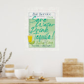 Gast Check Ontvangst Opslaan Water Drink Tequila S Poster (Keuken)