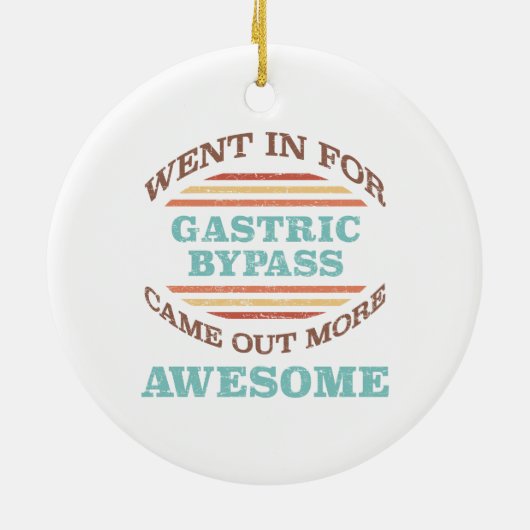 Gastric Bypass Surgery Recovery Humor Keramisch Ornament (Achterkant)