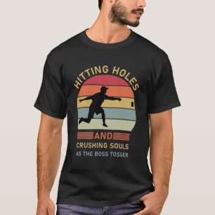 Gaten Raken En Zielen Verpletteren - Cornhole T-shirt
