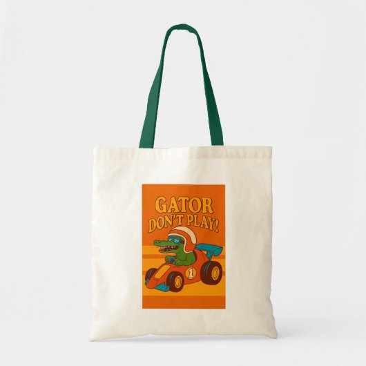 "Gator Don't Play" Tote Bag (Voorkant)