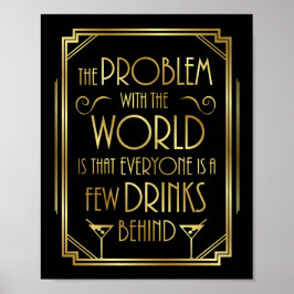 Gatsby Art Deco DRINK QUOTE Sign Print
