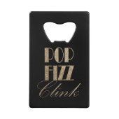 Gatsby party Gold en Black Pop Fizz Clink Kredietkaart Flessenopener (Voorkant)