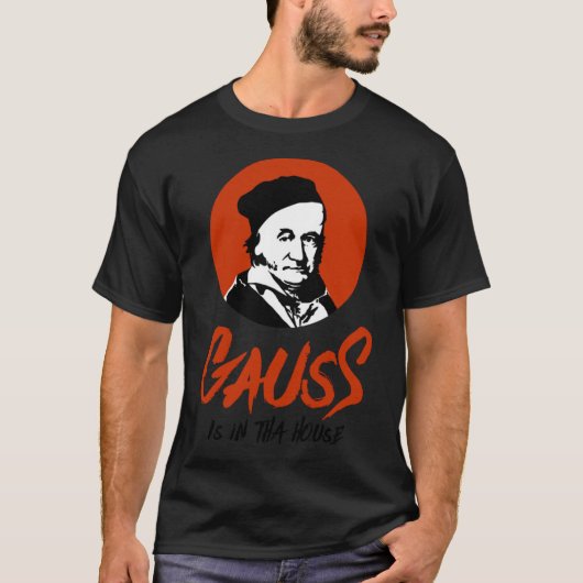 Gauss is in dat huis Gangsta Mathematicus zwart T-shirt (Voorkant)