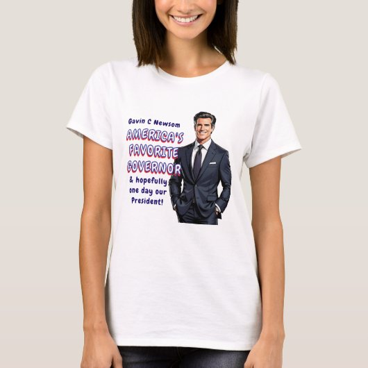 Gavin C Newsom | De favoriete gouverneur van Ameri T-shirt (Voorkant)