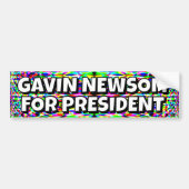 GAVIN NEWSOM FOR PRESIDENT BUMPERSTICKER (Voorkant)