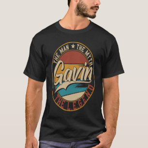 Gavin The man the mythe the the legende T-shirt