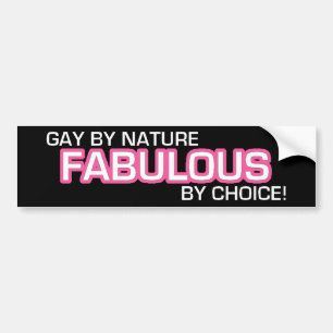 Gay by Natuur, geweldig van keuze! Bumpersticker