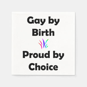 Gay door geboorte...trots door keuze servet