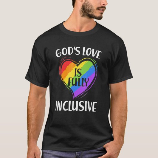 Gay God's liefde is volledig inclusief Christelijk T-shirt (Voorkant)