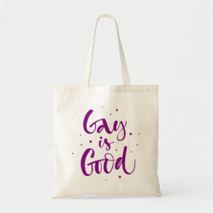 Gay is goed tote bag