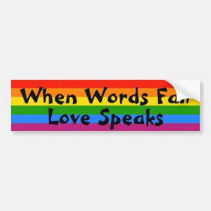 Gay Pride Liefde Spreekt Rainbow Pride Gelijkheid Bumpersticker