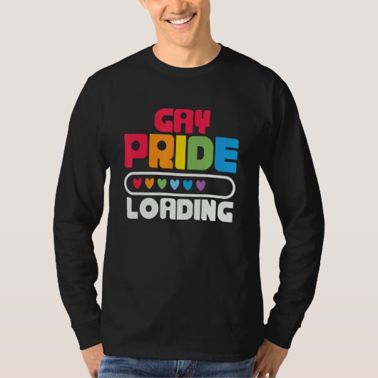 Gay Pride Loading  LGBTQ Pride Month Equality T-shirt (Voorkant)