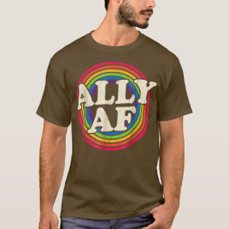  Gay Pride Month LGBT Rainbow Ally AF T-shirt