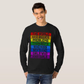 Gay Pride Month LGBT The World Has Bigger Problems T-shirt (Voorkant volledig)
