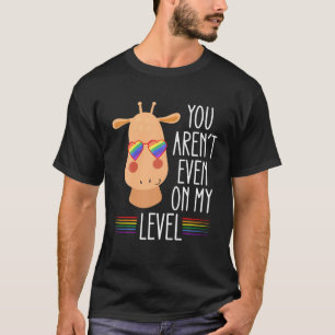 Gay Pride Stuff LGBTQ Giraffe Je bent niet eens op T-shirt