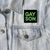 Gay Son Funny LGBTQ Pride Vierkante Button 5,1 Cm (In situ)