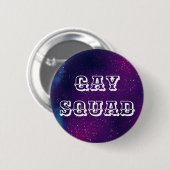 Gay Squad  Galaxy Ronde Button 5,7 Cm (Voorkant /achterkant)