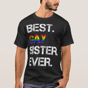 Gay zuster LGBTQ Lesbisch zuster Gift T-shirt