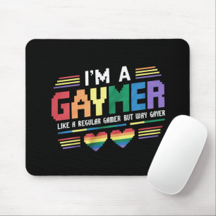 Gaymer als een gewone gamer maar way gayer gamer muismat