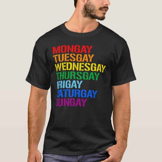 Gays of the Week: Mongay Dinsdag Woensdag in Gay T-shirt (Voorkant)