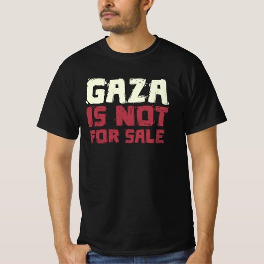 Gaza is Not For Sale T-shirt (Voorkant)