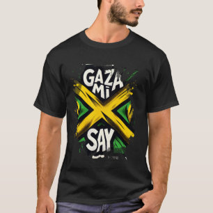 Gaza Mi Say Jamaicaanse Vlag Dancehall Vybz Fans H T-shirt