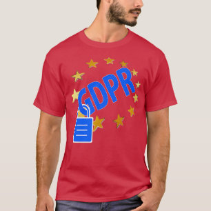 GDPR DSGVO Data Privacy T-shirt