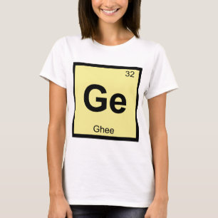 Ge - Ghee Boter Chemie Periodiek Systeem Symbool T-shirt