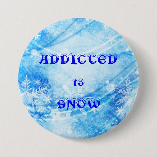 GEADDICEERD AAN SNEEUW RONDE BUTTON 7,6 CM (Voorkant)