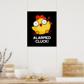 Gealarmeerd door Cluck Funny Chicken Clock Pun Dar Poster (Keuken)